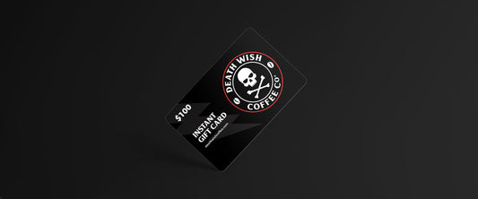 Enter for a Chance to Win a $100 Death Wish Coffee Digital Gift Card