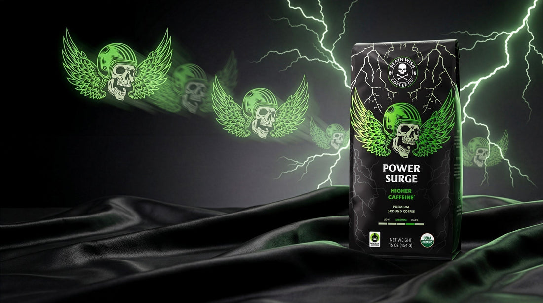 Power your days with Power Surge Death Wish Coffee.