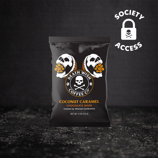 Unlock early access to Death Wish Coffee Coconut Caramel Chocolate Bark.