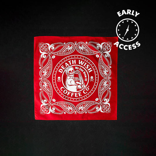 Unlock early access to the Death Wish Coffee We Can Brew It Bandana.