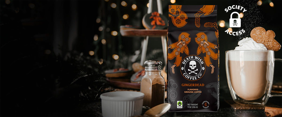 Looking to spice up your holidays? Unlock early access to Gingerdead flavored Death Wish Coffee.